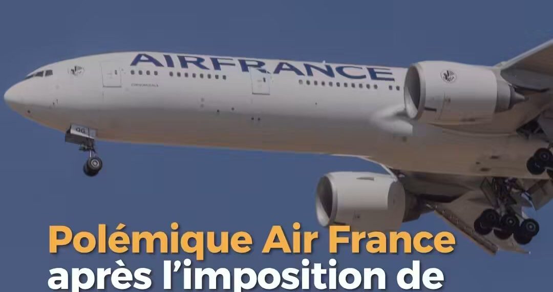 AVIATION – Air France relaie une directive israélienne controversée sur la nationalité des équipages